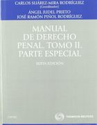 Manual de Derecho Penal. Tomo II. Parte Especial (Tratados y Manuales de Derecho)