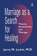 Marriage a Search for Healing (en Inglés)