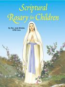 scriptural rosary for children (en Inglés)