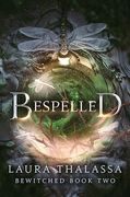 Bespelled (The Bewitched Series, 2) (en Inglés)