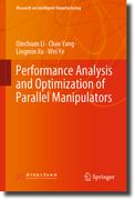 Performance Analysis and Optimization of Parallel Manipulators (en Inglés)
