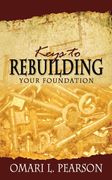 keys to rebuilding your foundation (en Inglés)