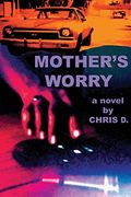 Mother's Worry (en Inglés)