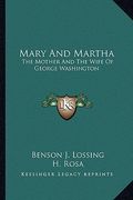 mary and martha: the mother and the wife of george washington (en Inglés)