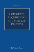 Corporate Acquisitions and Mergers in Latvia (en Inglés)