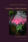 Cortázar Y Che Guevara: Lectura de Reunión