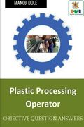 Plastic Processing Operator (en Inglés)
