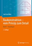 Baukonstruktion - vom Prinzip zum Detail (in German)