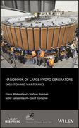 Handbook of Large Hydro Generators: Operation and Maintenance (Ieee Press Series on Power Engineering) 