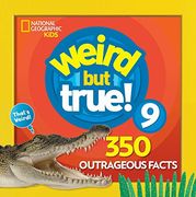Weird but True 9: Expanded Edition (en Inglés)