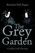 the grey garden: collected poems (en Inglés)