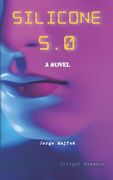 Silicone 5.0 (en Inglés)