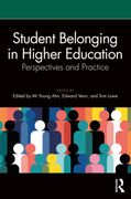 Student Belonging in Higher Education. Perspectives and Practice