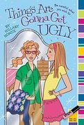 Things Are Gonna Get Ugly (en Inglés)