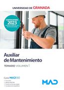 Auxiliar de Mantenimiento de la Universidad de Granada. Temario Volumen 1