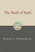 The Book of Ruth (Eerdmans Classic Biblical Commentaries)