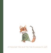 'Twas Two Christmases: A Frazzled Tale and The Tree Ornament's Gift (en Inglés)