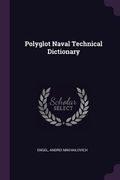 Polyglot Naval Technical Dictionary (en Inglés)