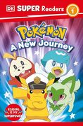 Dk Super Readers Level 1 Pokémon a new Journey (en Inglés)