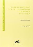La responsabilidad civil de los padres por los hechos de sus hijos (Biblioteca de derecho privado) (Spanish Edition)