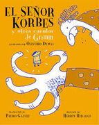 Señor Korbes Y Otros Cuentos De Grimm
