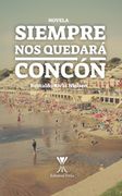 Siempre nos Quedara Concón