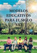 Modelos Educativos Para el Siglo xxi (in Spanish)