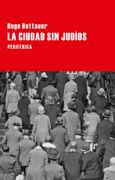 La Ciudad sin Judíos