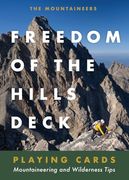 Freedom of the Hills Deck: Mountaineering and Wilderness Tips (en Inglés)