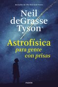 Astrofísica Para Gente con Prisas