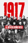1917: La Revolución Rusa
