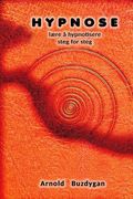 Hypnose: lære å hypnotisere steg for steg (en Noruego)
