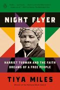 Night Flyer: Harriet Tubman and the Faith Dreams of a Free People (Significations) (en Inglés)
