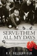 To Serve Them all my Days (en Inglés)