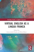 Virtual English as a Lingua Franca (Routledge Studies in Applied Linguistics) (en Inglés)