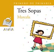 Blíster  " Marcela "  1º de Primaria: 92 (Literatura Infantil (6-11 Años) - Plan Lector Tres Sopas (Castellano)) - 9788466747776