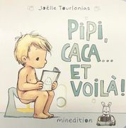 Pipi, Caca. Et Voilà! (en Francés)