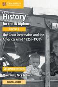 History for the ib Diploma Paper 3 the Great Depression and the Americas (Mid 1920S-1939) With Cambridge Elevate Edition (en Inglés)
