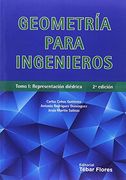 Geometría para ingenieros. Tomo I: Representación diédrico