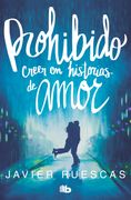 PROHIBIDO CREER EN HISTORIAS DE AMOR (en B DE BOLSILLO)