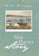 Our Davies Story (en Inglés)