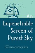 An Impenetrable Screen of Purest Sky (en Inglés)