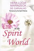 Live in the Spirit World (en Inglés)