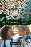 Ark for the Brokenhearted: Sequel to Once to Every man 