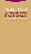 La Categoría Moral de Pecado Estructural (in Spanish)