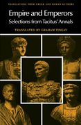 empire and emperors: selections from tacitus' annals (en Inglés)