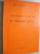 Autoconciencia del ser el Hombre Total