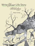 Write Your Life Story: Beyond the Branches Revised (en Inglés)