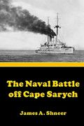 The Naval Battle Off Cape Sarych (en Inglés)