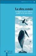 La Obra Comun: Antologia de Poetas Italianos Nacidos en los Años Setenta